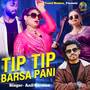 Tip Tip Barsa Pani (Tip Tip Barsa Pani)