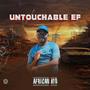 Untouchable E.p