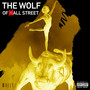 The Wolf Of Mall Street (Deluxe) [Explicit]