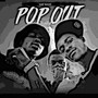 Pop Out (Explicit)