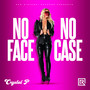 No Face No Case (Explicit)