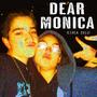 Dear Monica (Explicit)