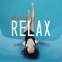 La playlist relax