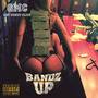 Bandz Up (Explicit)