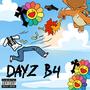 Dayz B4 (Explicit)