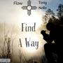 Find A Way (feat. Tony Nollo) [Explicit]