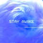 Stay Awake