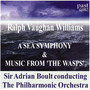 Vaughan Williams: A Sea Symphony & Music From 