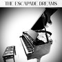 The Escapade Dreams