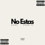 No Estas (Explicit)