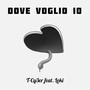 Dove voglio io (Explicit)