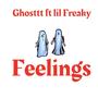 Feelings (feat. Lil Freaky) [Explicit]