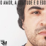 O Amor, a Solitude e o Ego