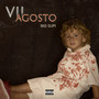 VII AGOSTO (Interlude) [Explicit]