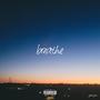 Breathe (Explicit)