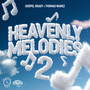 Heavenly Melodies 2