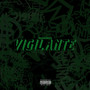 Vigilante (Explicit)