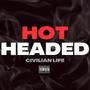 HOT HEADED (feat. Larry Bellyfate) [Explicit]