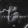 CERO AMORES (Explicit)