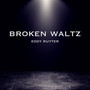 Broken Waltz