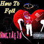 How To Feel (Explicit)