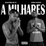 A Milhares (Explicit)