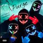 Purge (feat. BipoliiWorld) [Explicit]