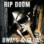 RIP DOOM (feat. AlexandersGlory) [Explicit]