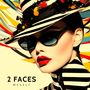 2 Faces (Explicit)