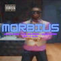 Morbius (Explicit)