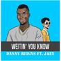 Weitin You Know (feat. Jkey) [Explicit]