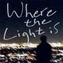 Where the Light Is