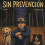 Sin prevención (Explicit)