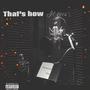 Thats how it go (feat. Thatkiddmalachi) [Explicit]