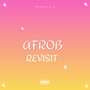 Afrob Revisit (Explicit)