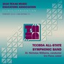 2016 Texas Music Educators Association (Tmea) : Texas Community College Band Directors Association (Tccbda) All-State Symphonic Band