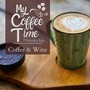 My Coffee Time - Coffee & Wine