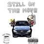 Still On The Move (Explicit)