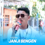 Janji Bengen (Live Version)