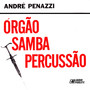 Órgão Samba Percussão