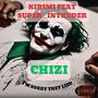 Chizi (feat. Super_Intruder) [Explicit]