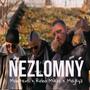 NEZLOMNÝ (feat. Robo Mikla & Majkyz) [Explicit]