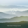 God's Got Me