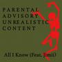 All I Know (feat. Jimii) [Explicit]