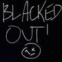 blacked out!