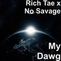 My Dawg (Explicit)