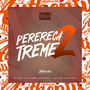 Perereca Treme 2 (Explicit)