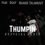 Thumpin (feat. Nando Talmbout) [Explicit]