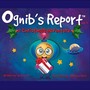 Ognib's Report, Vol. 1: A Christmas Adventure