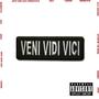 Veni Vidi Vici FREESTYLE (Explicit)